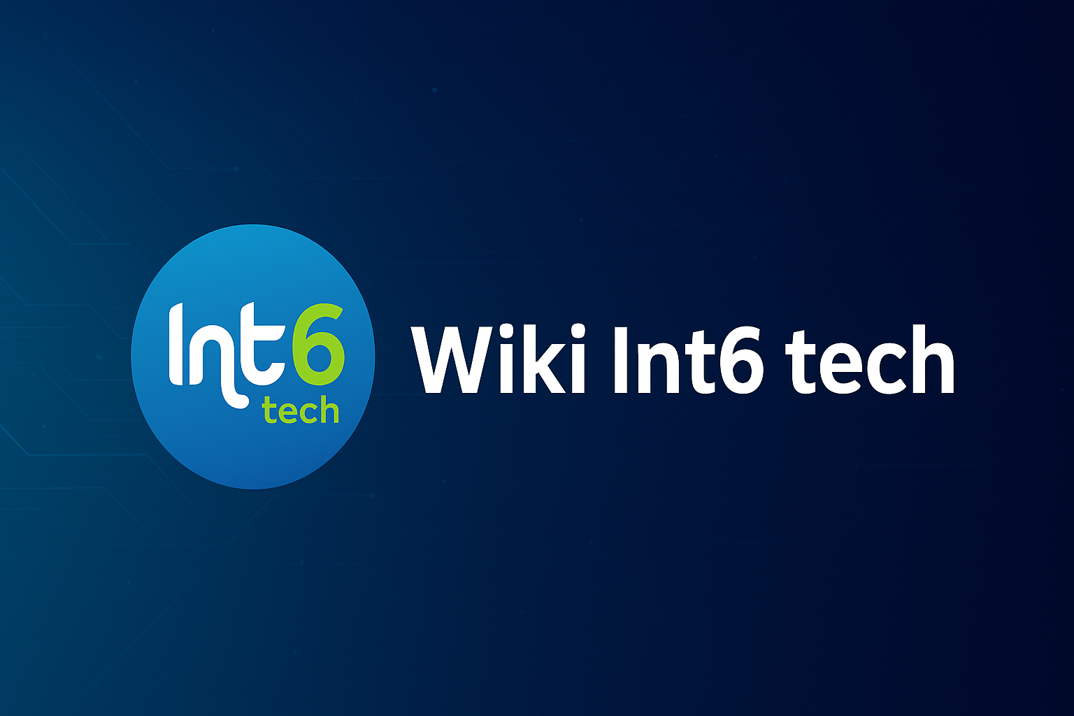 Wiki Int6 Tech